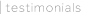 Testimonials