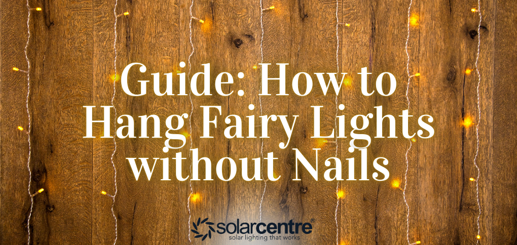 Guide: How to Hang Fairy Lights without Nails